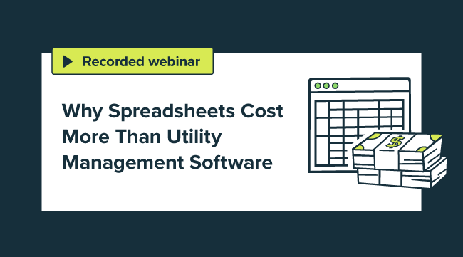 Why Spreadsheets Cost More Than Utility Management Software