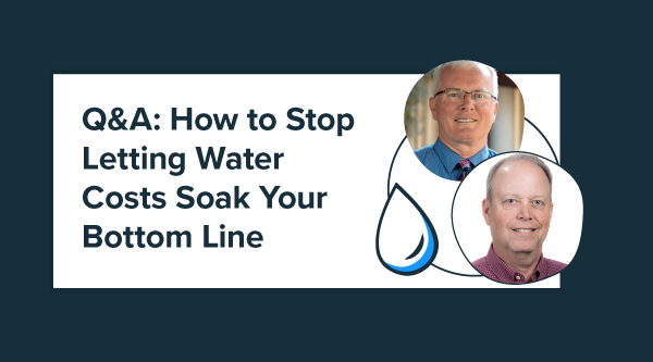 Q&A: How to stop letting water costs soak your bottom line